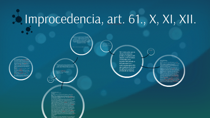 Improcedencia, art. 61., X, XI, XII. by damian cristiani on Prezi