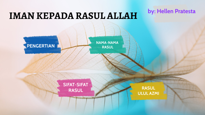 IMAN KEPADA RASUL ALLAH By Hellen Pratesta On Prezi