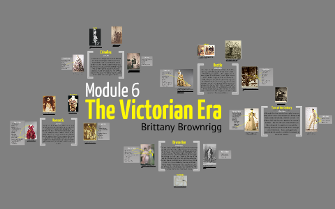 The Victorian Era by Brittany Brownrigg on Prezi