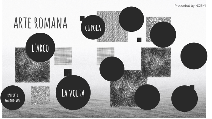 arte romana by noemi bruschi on Prezi