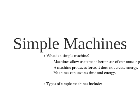 Simple Machines by Bubba Saari on Prezi