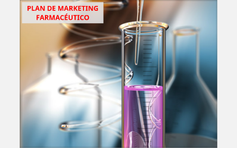 PLAN DE MARKETING FARMACEUTICO by Francisca Montero on Prezi