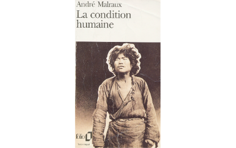 Get Malraux la condition humaine For Free