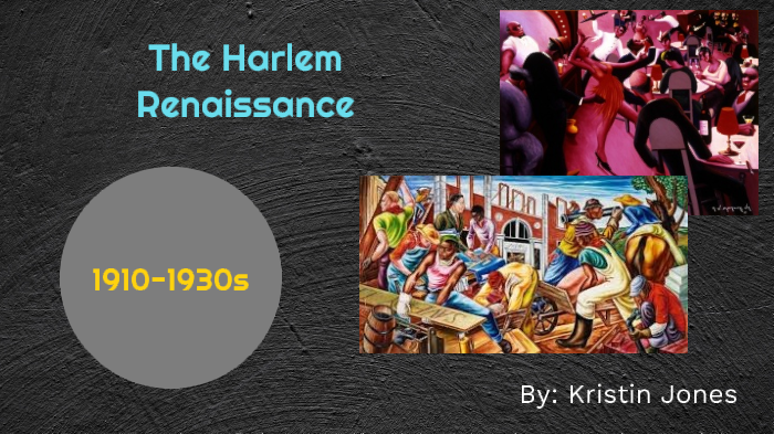 The Harlem Renaissance by Kristin Jones on Prezi