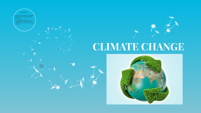 CLIMATE CHANGE by Cristina López on Prezi
