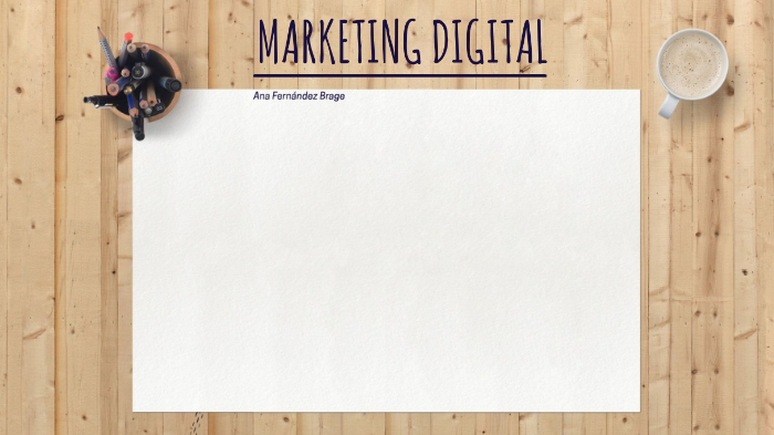 Marketing digital by Ana Fernández on Prezi