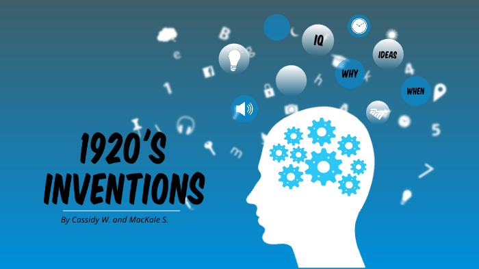 Inventions in the 1920's by MacKale Slaby on Prezi