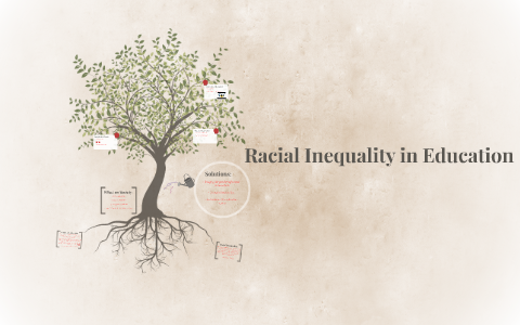 racial inequality in education essay