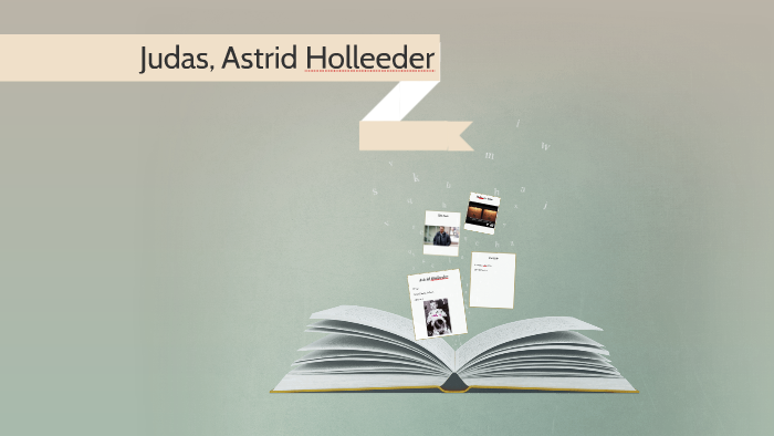 Judas Astrid Holleeder By Clannad Gralike