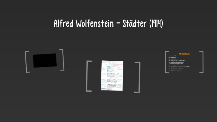 Städter Von Alfred Wolfenstein Alfred Wolfenstein - Städter by Myroslawa Woronjuk on Prezi