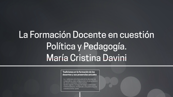 La Formación Docente en cuestion by florencia gonzalez on Prezi Next