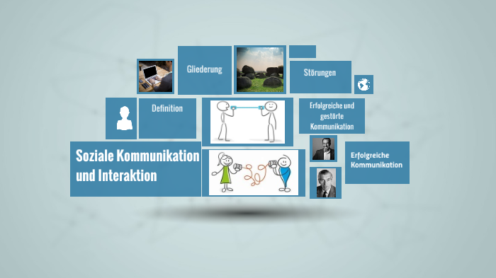 Soziale Kommunikation Und Interaktion By Lea Ehehalt On Prezi Next