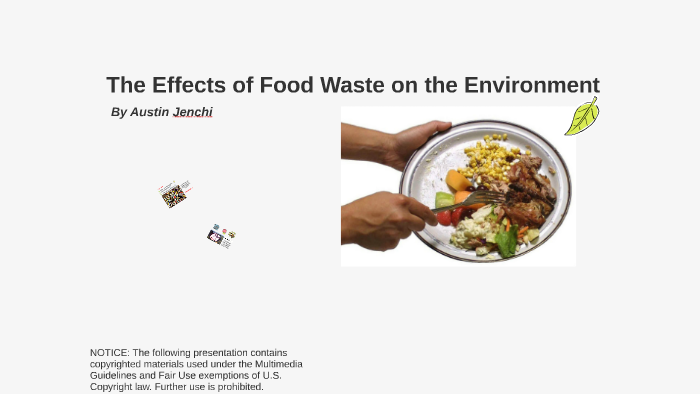 the-effects-of-food-waste-on-the-environment-by-austin-jenchi