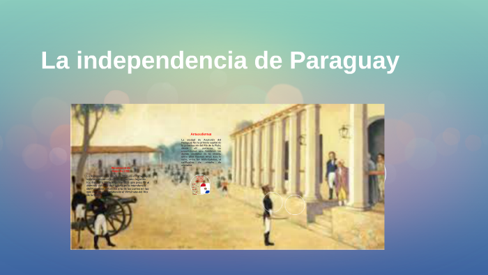 La Independencia De Paraguay By David Acosta Colmán