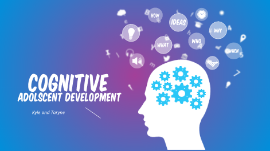 cognitive development in adolescence