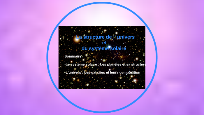 La Structure De L039 Univers Et Du Système Solaire By