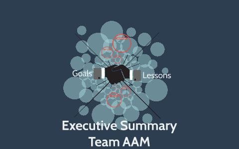 Executive Summary by Allison Braun on Prezi