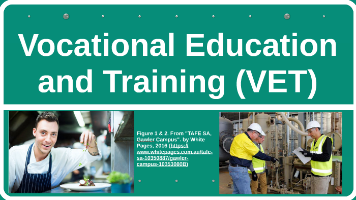 Vocational Education And Training (VET) By Jess Kelly On Prezi