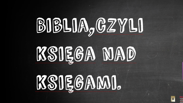 Biblia,czyli księga nad księgami. by Aleksandra Plecińska on Prezi