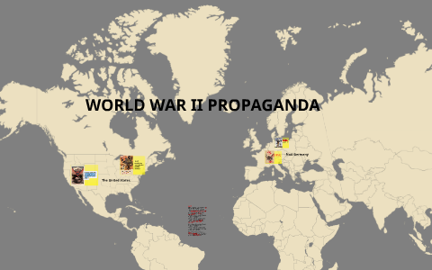 WORLD WAR II PROPAGANDA by Zoe Millbern on Prezi