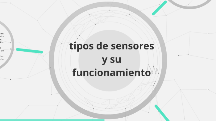 tipos de sensore y su funcionamiento by brayan conde on Prezi