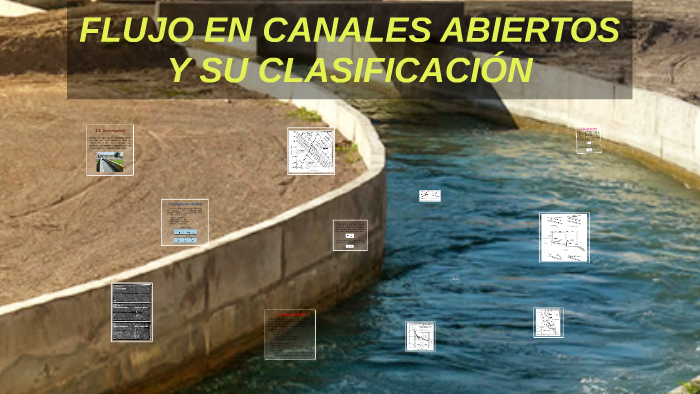 Flujo En Canales Abiertos Y Su ClasificaciÓn By Steven Del Salto Lozano On Prezi 4662