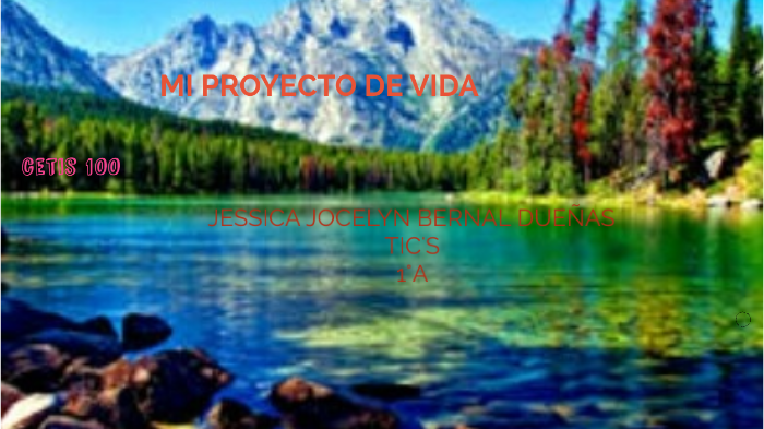 MI PROYECTO DE VIDA by Jessica Bernal on Prezi