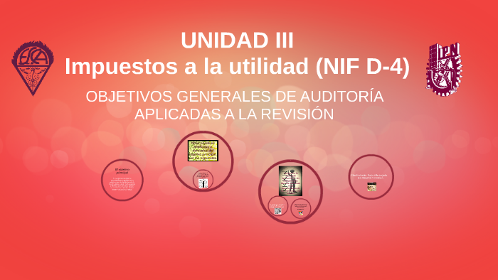 Impuestos a la utilidad (NIF D-4) by Pedro Saucedo on Prezi