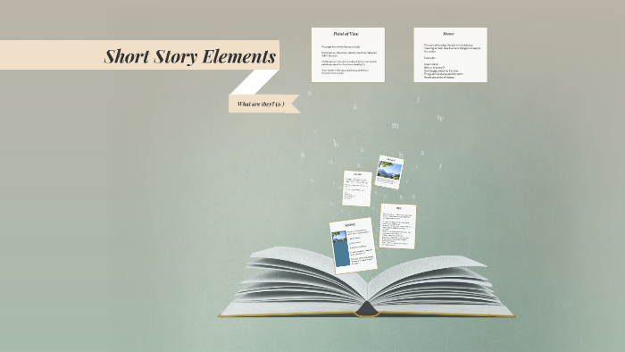 Short Story Elements by Colleen Thomas on Prezi