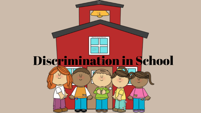 discrimination-in-school-by-tenacity-clayton