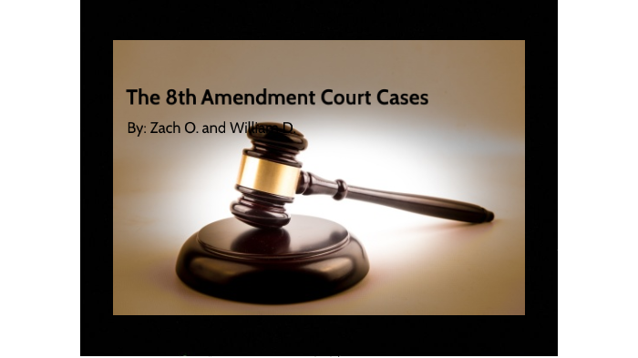 8th amendment court cases
