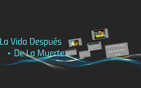 La Muerte by lina lazaro on Prezi