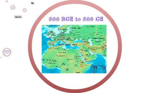 600 BCE To 600 CE By Emma Herman