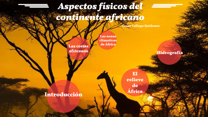 Aspectos fisicos del continente africano by César Rodrigo Callupe Quiñonez