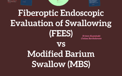 Fiberoptic Endoscopic Evaluation of Swallowing (FEES) by Kristen ...