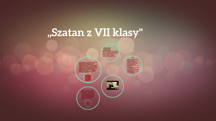 Szatan z VII klasy by Jakub Choba on Prezi