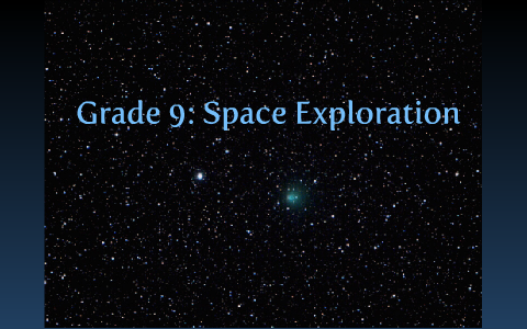 Grade 9: Space Exploration by Amanda Lemieux