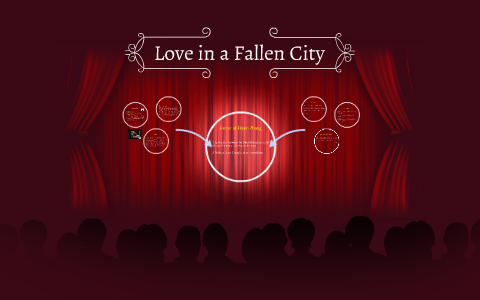 Love In A Fallen City By Patricia Wai On Prezi Next