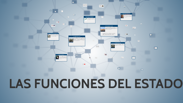 LAS FUNCIONES DEL ESTADO by on Prezi