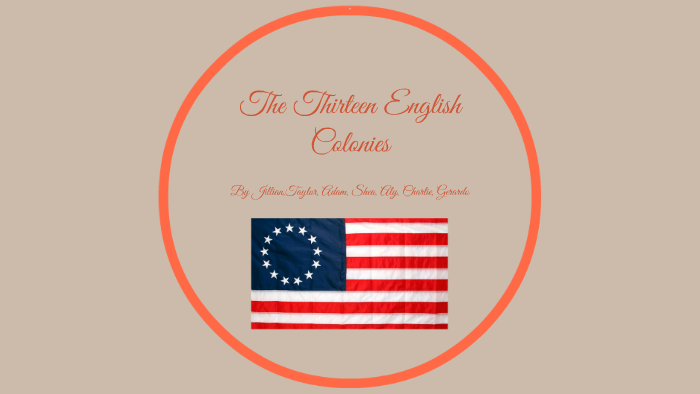 the-thirteen-english-colonies-by-group2-period2