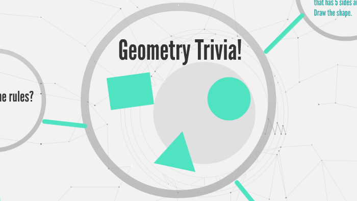 Geometry Trivia by kristen anderson