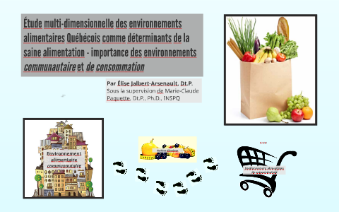 Étude multi-dimensionnelle des environnements alimentaires Q by Élise ...