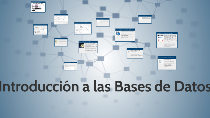 Introducción a las Bases de Datos by Francisco Diblasi on Prezi