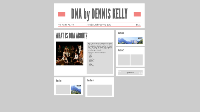 DNA by DENNIS KELLY by Suzanne Hunt on Prezi