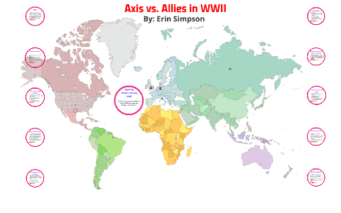 Axis Vs Allies In Wwii By Erin Simpson