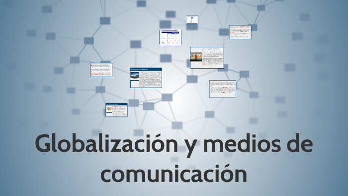 Globalizacion Y Medios De Comunicacion By Jeny Rangel Gonzalez 3430