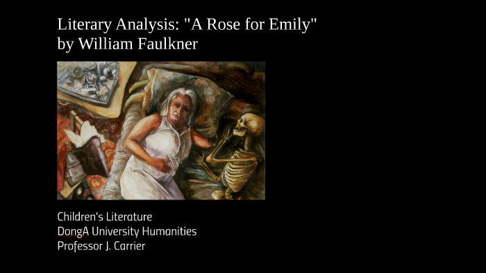 a rose for emily critical analysis