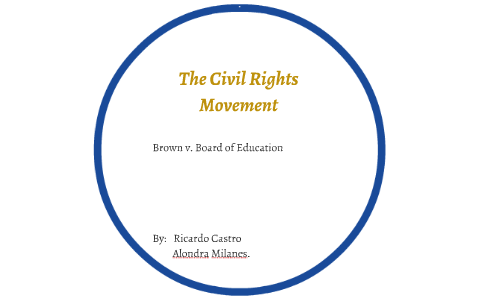 The Civil Rights Movement by Ricardo Castro on Prezi