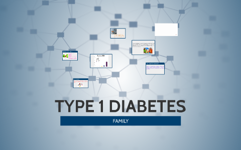 TYPE 1 DIABETES by lisa berry on Prezi
