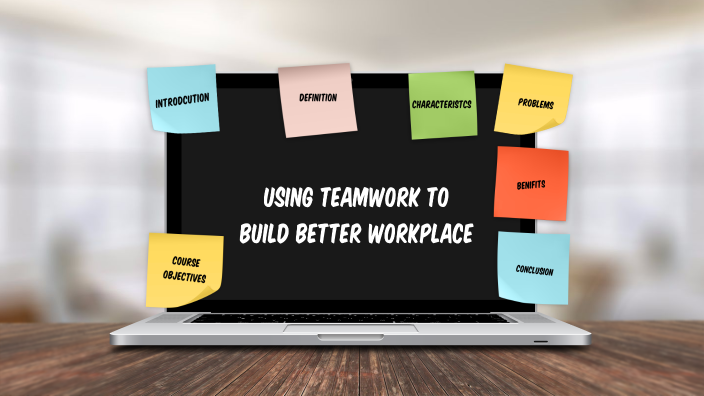 Using teamwork to build better workplace by Chris Harley on Prezi